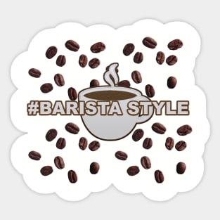 BARISTA STYLE Sticker